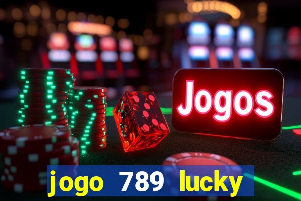 jogo 789 lucky paga mesmo